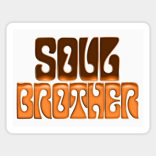 Soul Brother / / Retro Soul Music Fan Design Magnet